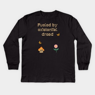 Fueled by Existential Dread Kids Long Sleeve T-Shirt